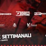 Uscite settimanali dal 31 luglio al 6 agosto