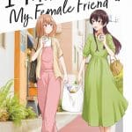 I married my female friend, termina il manga I married my female friend, termina il manga