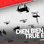 Dien bien phu true end 3 - la recensione