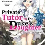 Private tutor to the duke's daughter, anime nel 2025 Private tutor to the duke's daughter, anime nel 2025
