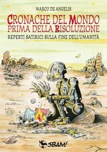 Cronache del mondo prima della risoluzione