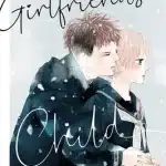 My girlfriend's child ottiene 4 capitoli spinoff