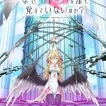 Why nobody remembers my world? , nuove informazioni sull'anime