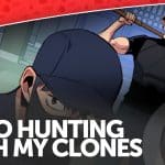 Auto hunting with my clones - la recensione manhwa