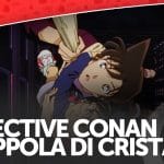 Detective conan trappola di cristallo - la recensione anime