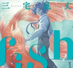 Fish, termina il manga