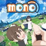 Mono ottiene un anime