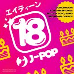 J-pop manga festeggia 18 anni