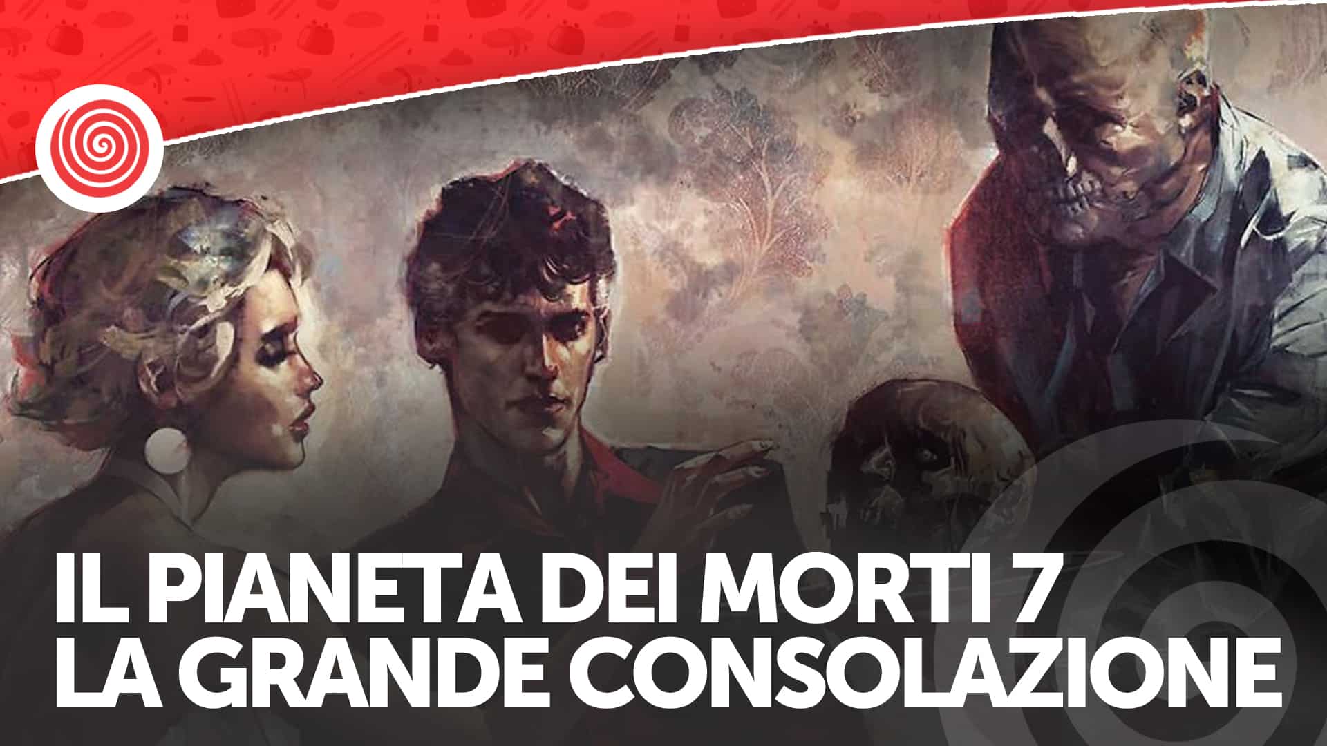 Dylan dog – il pianeta dei morti 7 – la grande consolazione – la nostra recensione