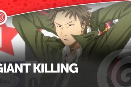 Giant killing - la recensione anime