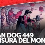 Dylan dog 449, la misura del mondo, la nostra recensione