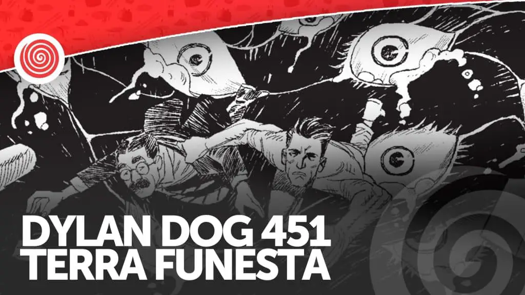 Dylan dog 451, terra funesta, la nostra recensione