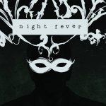 Night fever - la recensione