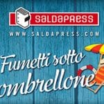 Fumetti sotto l'ombrellone: saldapress e i consigli per l'estate