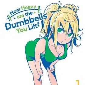 How heavy are the dumbbells you lift? , torna il manga