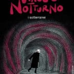 Viaggio notturno, bonelli editore presenta il volume 3