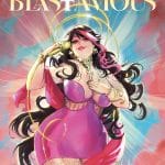Arriva blasfamous, la nuova serie di mirka andolfo targata star comics