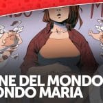 La fine del mondo secondo maria - la recensione