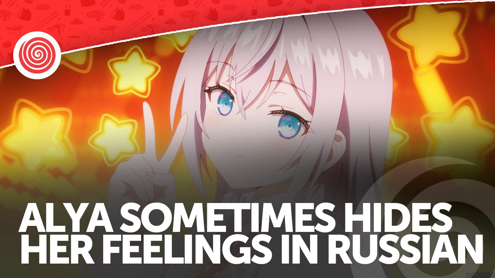 Alya Sometimes Hides Her Feelings in Russian