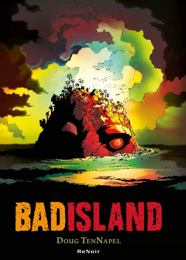 Bad island, di doug tennapel renoir comics