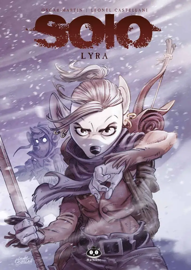 Solo – lyra, di oscar martín e leonel castellani renoir comics