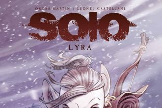 Solo – lyra, di oscar martín e leonel castellani renoir comics