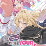 There's no freaking way i'll be your lover! Unless... Anime a luglio