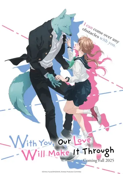 With you, our love will make it through, non perdere il nuovo trailer