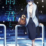 With you and the rain, mostrato un nuovo trailer
