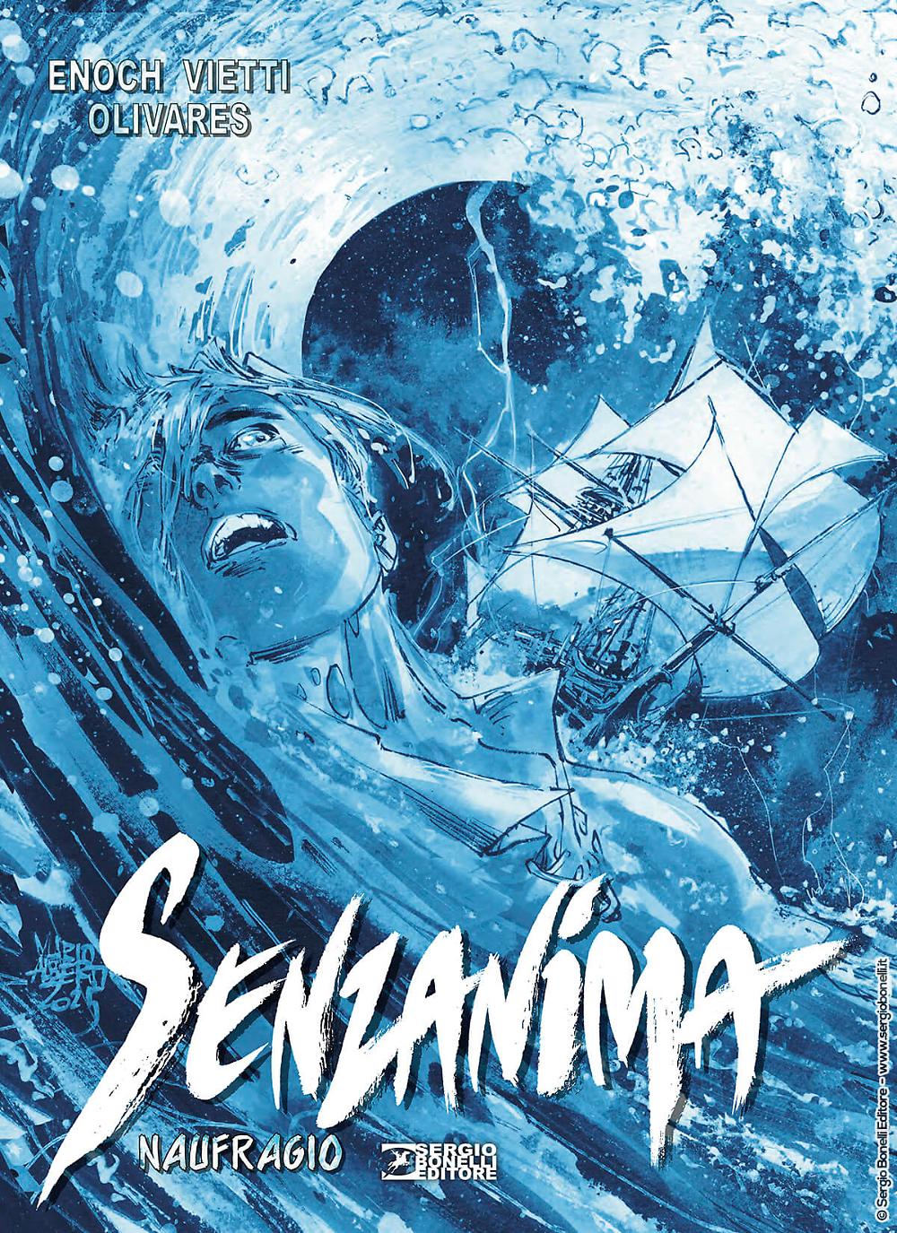 Senzanima. Naufragio, il nuovo episodio della serie nata da luca enoch e stefano vietti