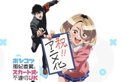 Ponkotsu fūkiin to skirt take ga futekisetsu na jk no hanashi ottiene un anime