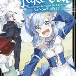 Final boss fake-out: the protagonist thinks she killed me so now i'm free! , termina il manga