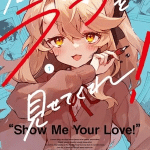 Kimi no love wo misetekure! , termina il manga