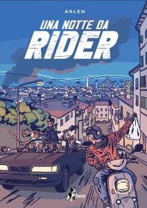 Una notte da rider piena di avventure Una notte da rider piena di avventure