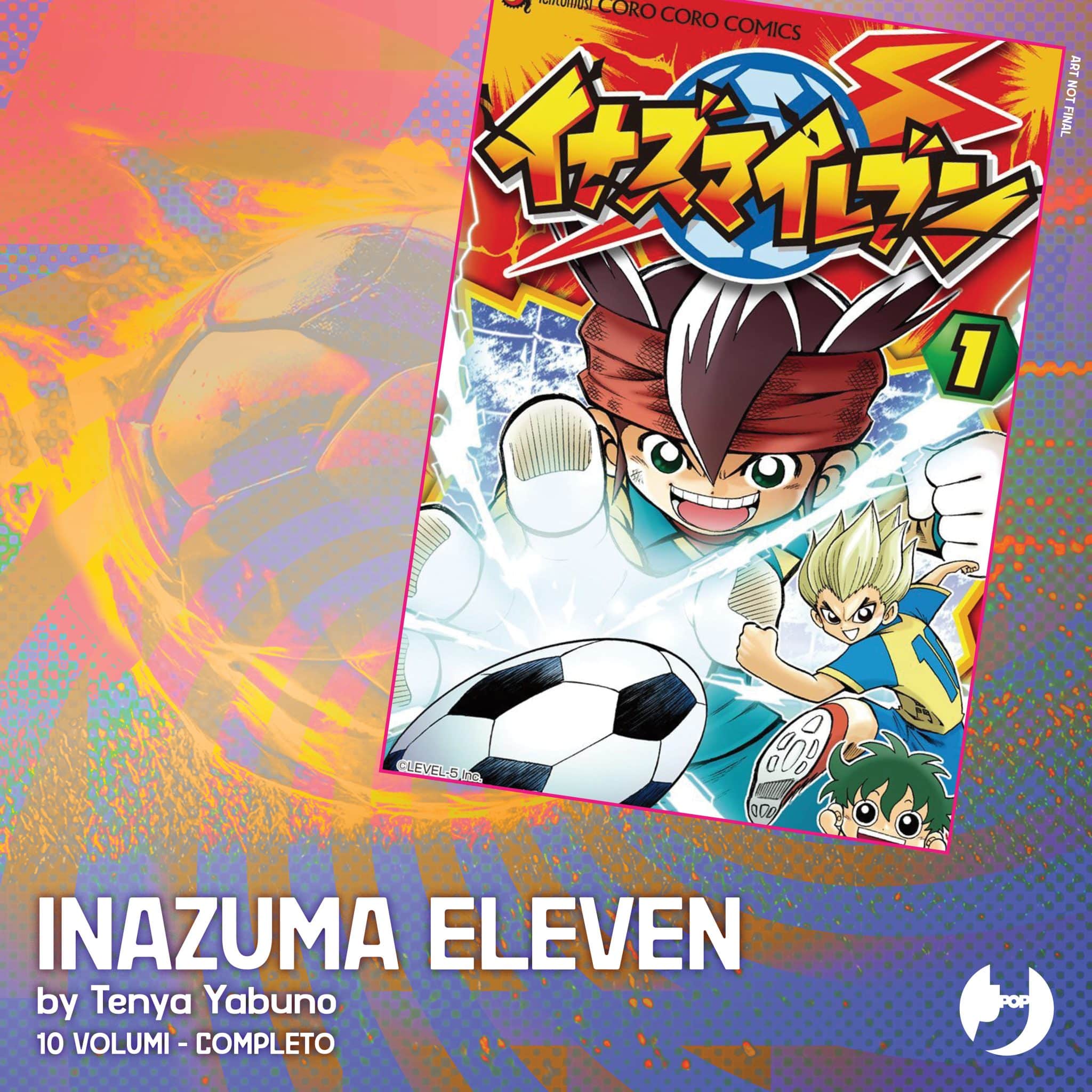 Inazuma eleven – il manga arriva in italia