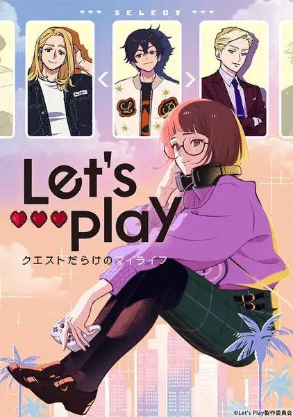 Let's play, anime nel 2025 Let's play, anime nel 2025