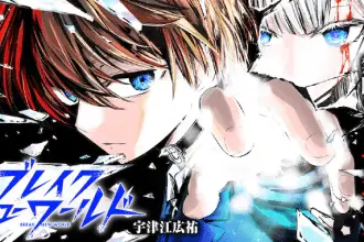 Break new world e initial file, iniziate le serie