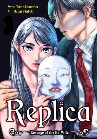 Replica: revenge of the ex-wife ottiene un live action Replica: revenge of the ex-wife ottiene un live action