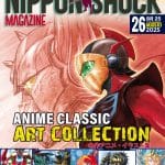 Nippon shock magazine #26 sarà il secondo volume di anime classic art collection