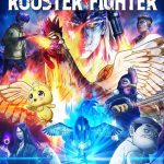 Rooster fighter, anime nella primevera 2026