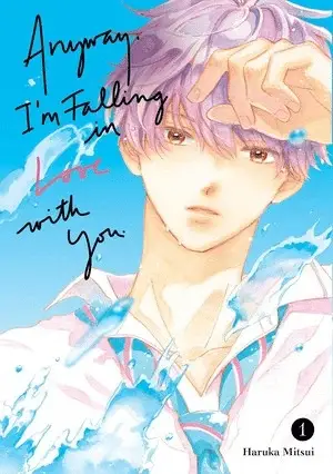 Anyway, i'm falling in love with you, il manga sta finendo