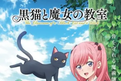 The classroom of a black cat and a witch, anime nel 2026