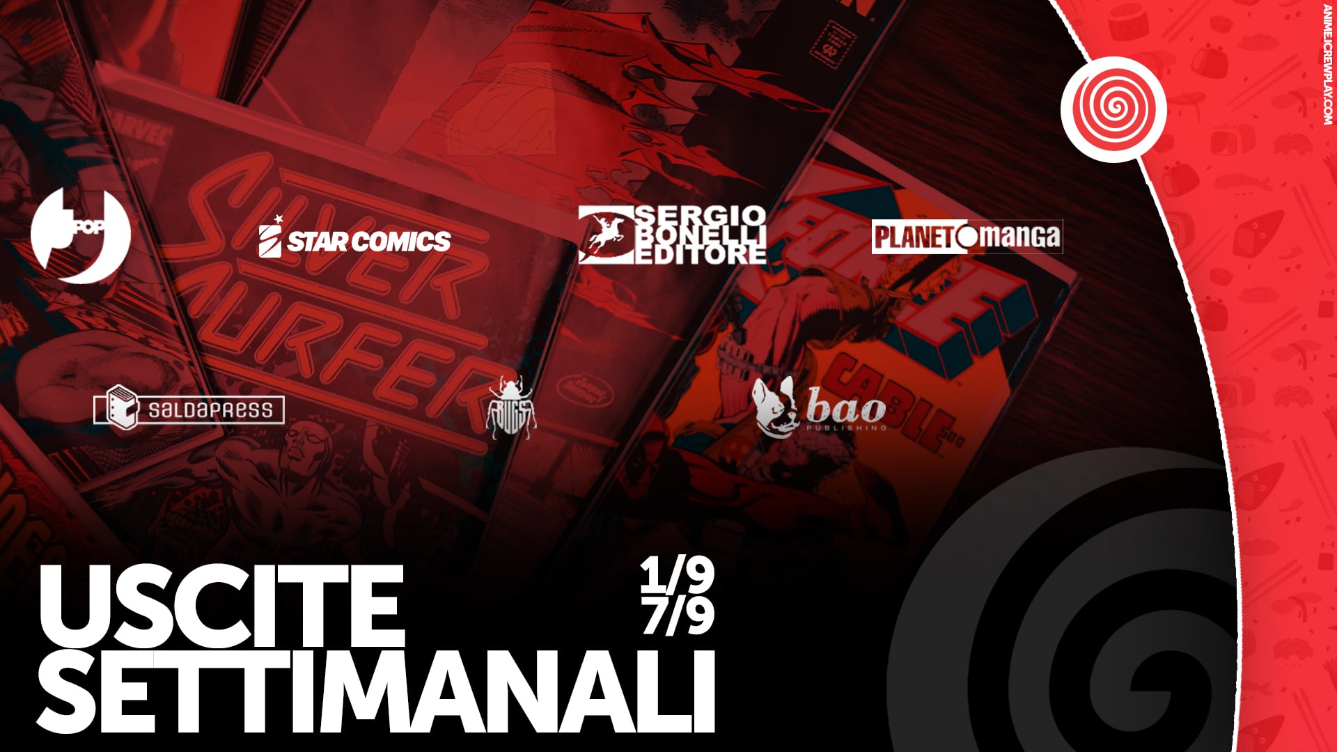 Uscite settimanali dall’1 al 7 settembre