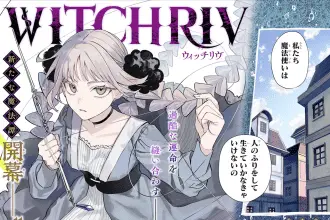 Karei naru! E witchriv, iniziate le serie