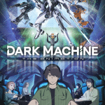 Dark machine the animation, serie il 13 ottobre