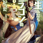 Reincarnated as a dragon hatchling, termina la novel Reincarnated as a dragon hatchling, termina la novel