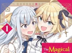 The magical revolution of the reincarnated princess, termina il manga