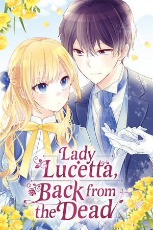 Lady lucetta, back from the dead, termina il manga