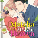 Matcha made in heaven, il manga si ferma