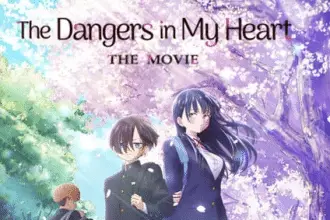 The dangers in my heart: the movie, ecco il nuovo trailer